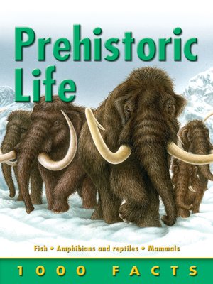 cover image of 1000 Facts Prehistoric Life